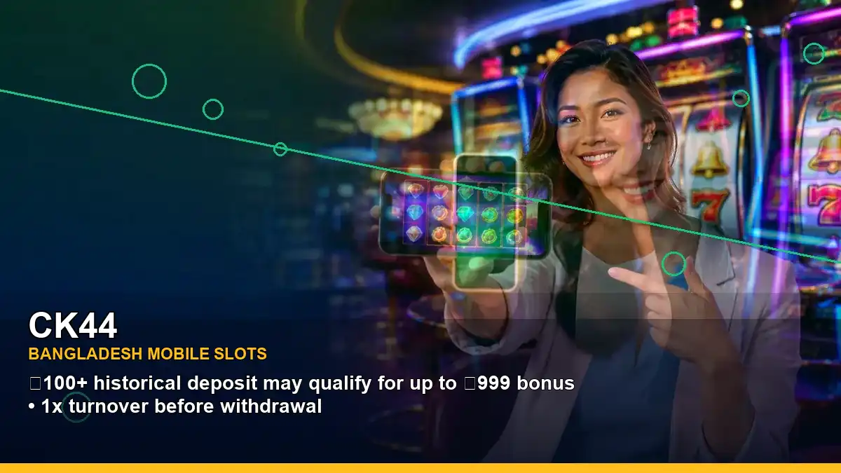 CK44 মোবাইল জ্যাকপট স্লট ও রিল গেমস | Bangladesh mobile slot games — jackpot focus · 1 — dragon tiger